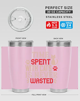 time spend with cat is never wasted Style 121#- cat- Tumbler