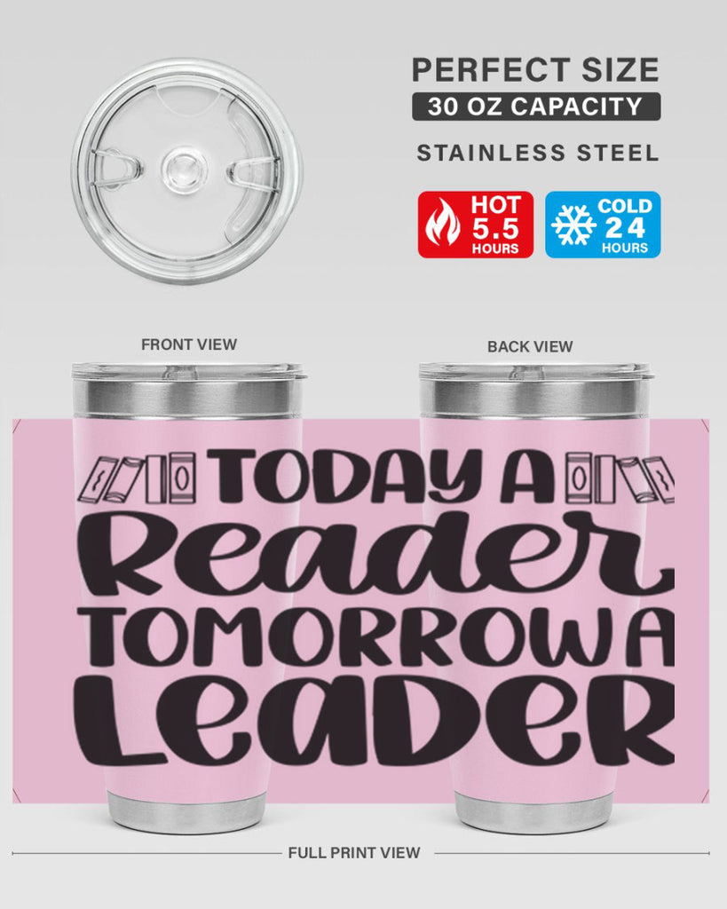 today a reader tomorrow a leader 23#- reading- Tumbler
