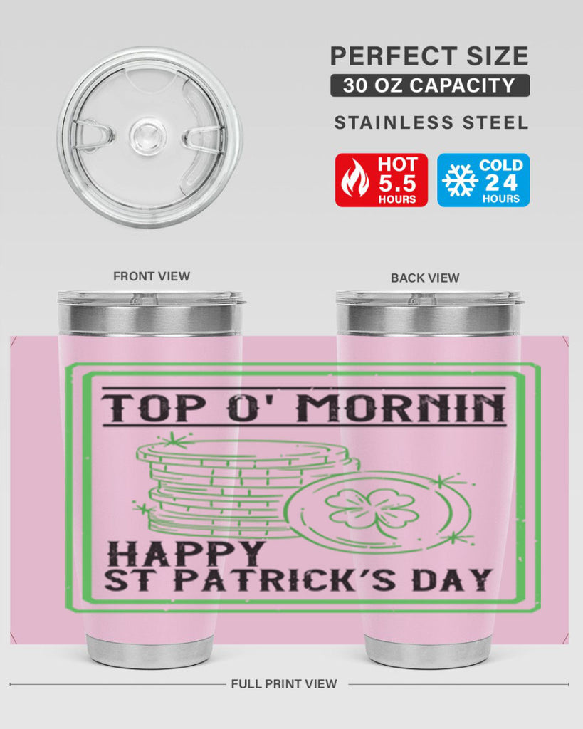 top o mornin happy st patrick’s day Style 8#- St Patricks Day- Tumbler