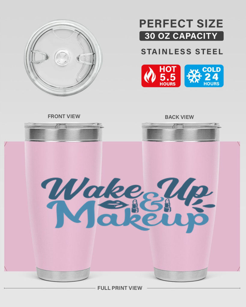 wake up and makeup 55#- bathroom- Tumbler