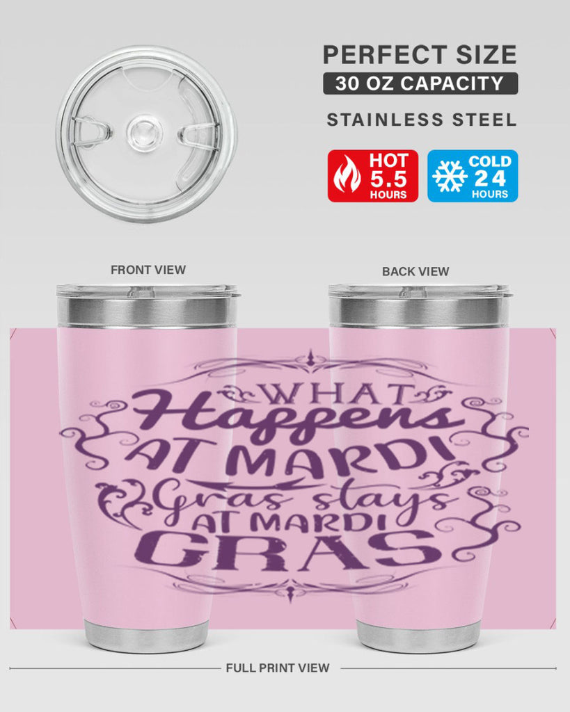 what happens at mardi gras stays at mardi gras 31#- mardi gras- Tumbler