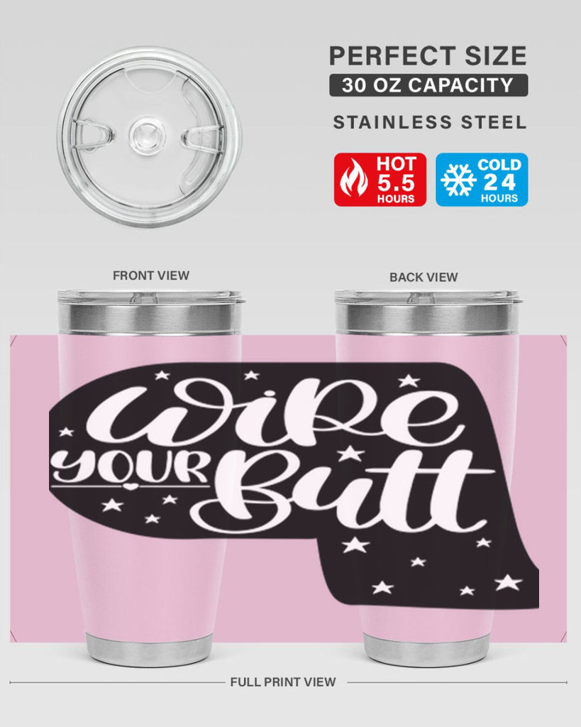 wipe your butt 4#- bathroom- Tumbler