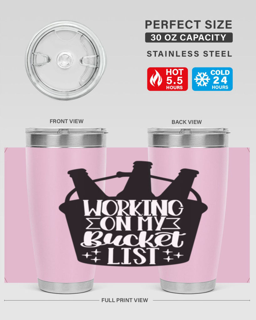 working on my bucket list 14#- beer- Tumbler