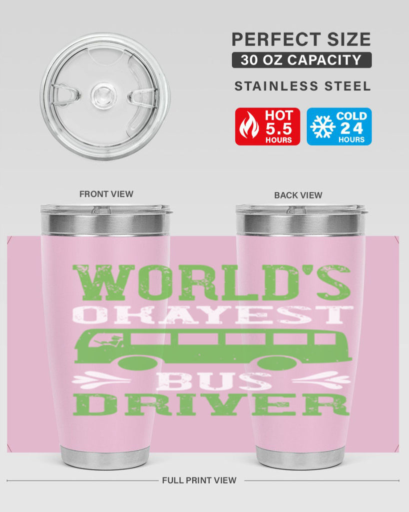 world’s okayest bus driver Style 3#- bus driver- tumbler