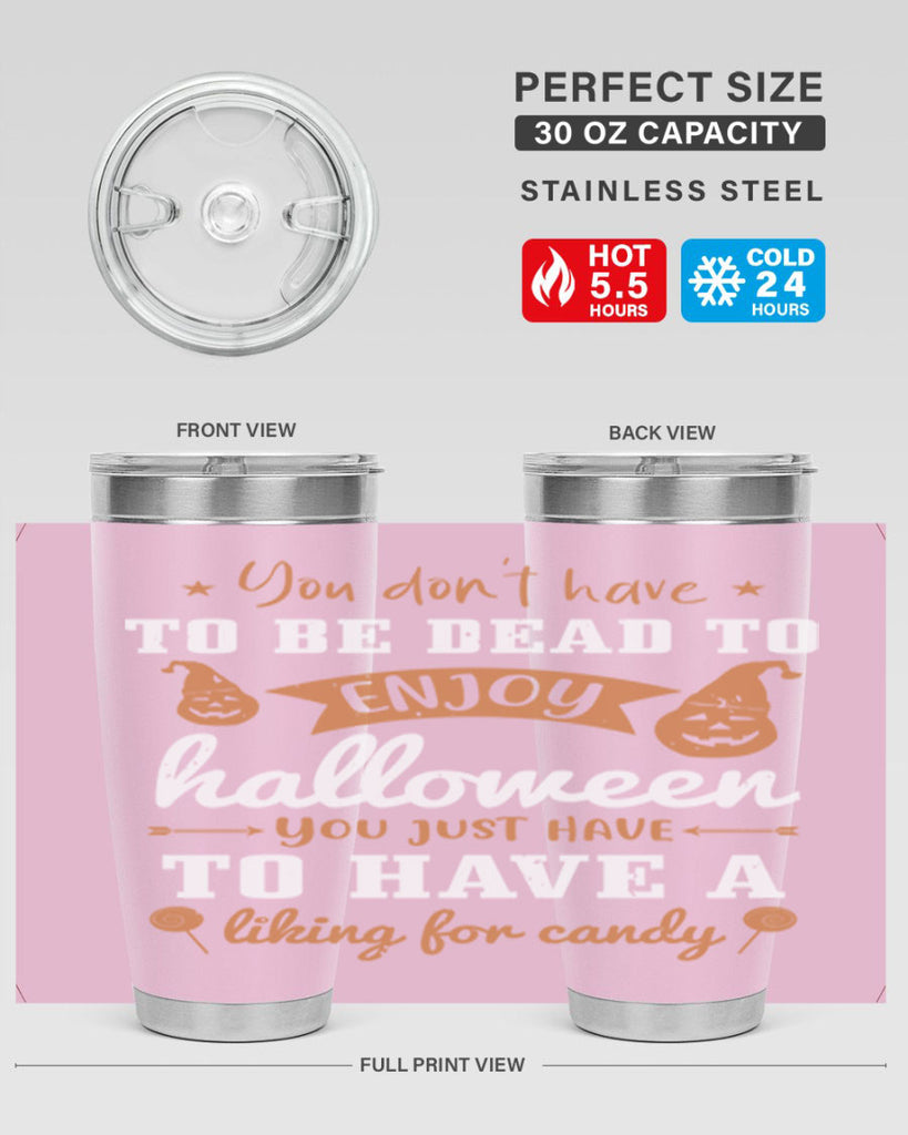 you dont have to be dead 119#- halloween- Tumbler