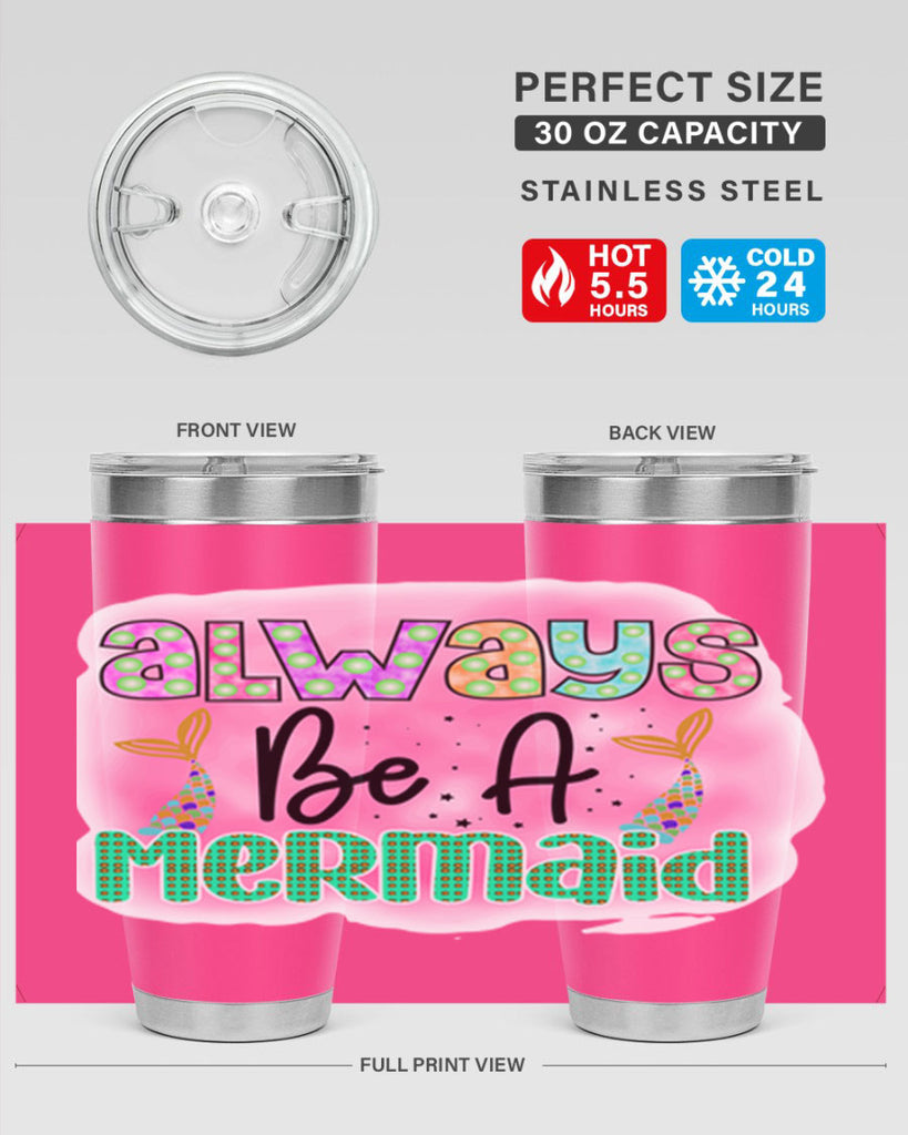 Always Be A Mermaid 13#- mermaid- Tumbler