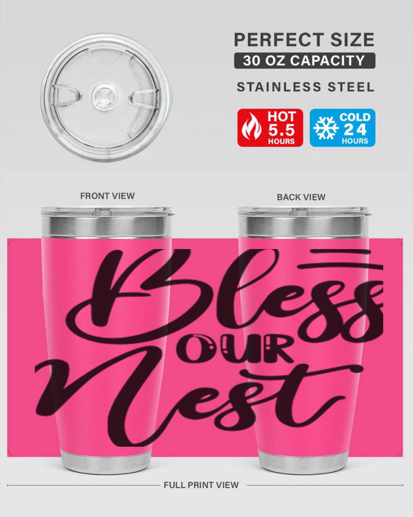 BLESS OUR NEST  69#- spring- Tumbler