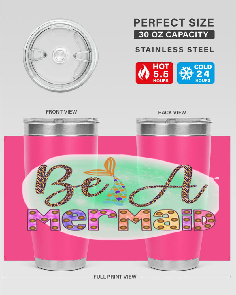 Be A Mermaid 51#- mermaid- Tumbler