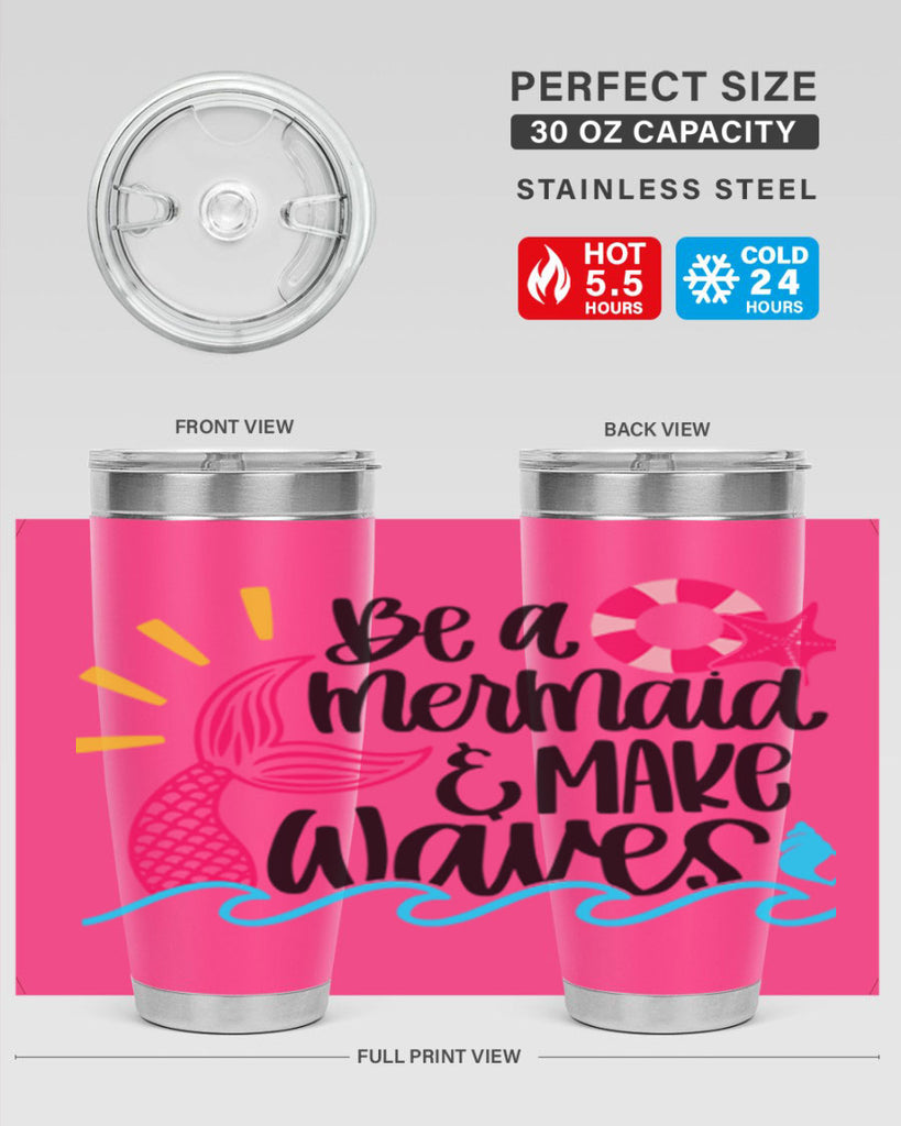 Be A Mermaid Make Waves Style 53#- summer- Tumbler
