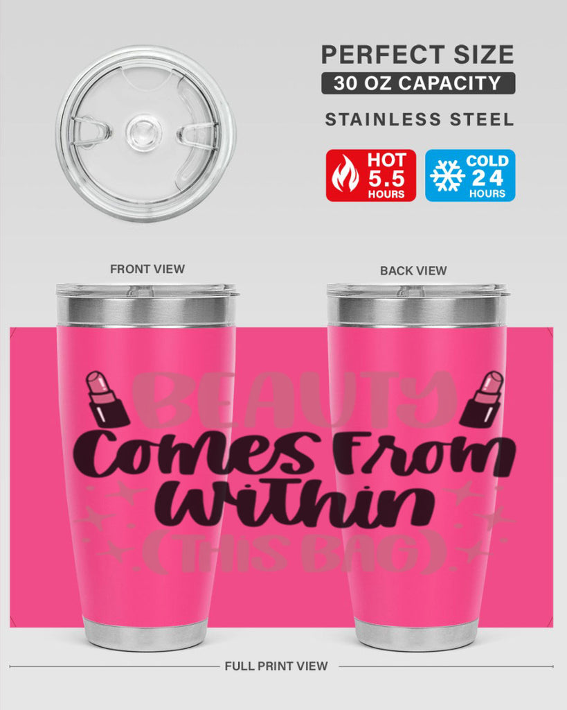 Beauty Comes From Within This Bag Style 138#- make up- Tumbler