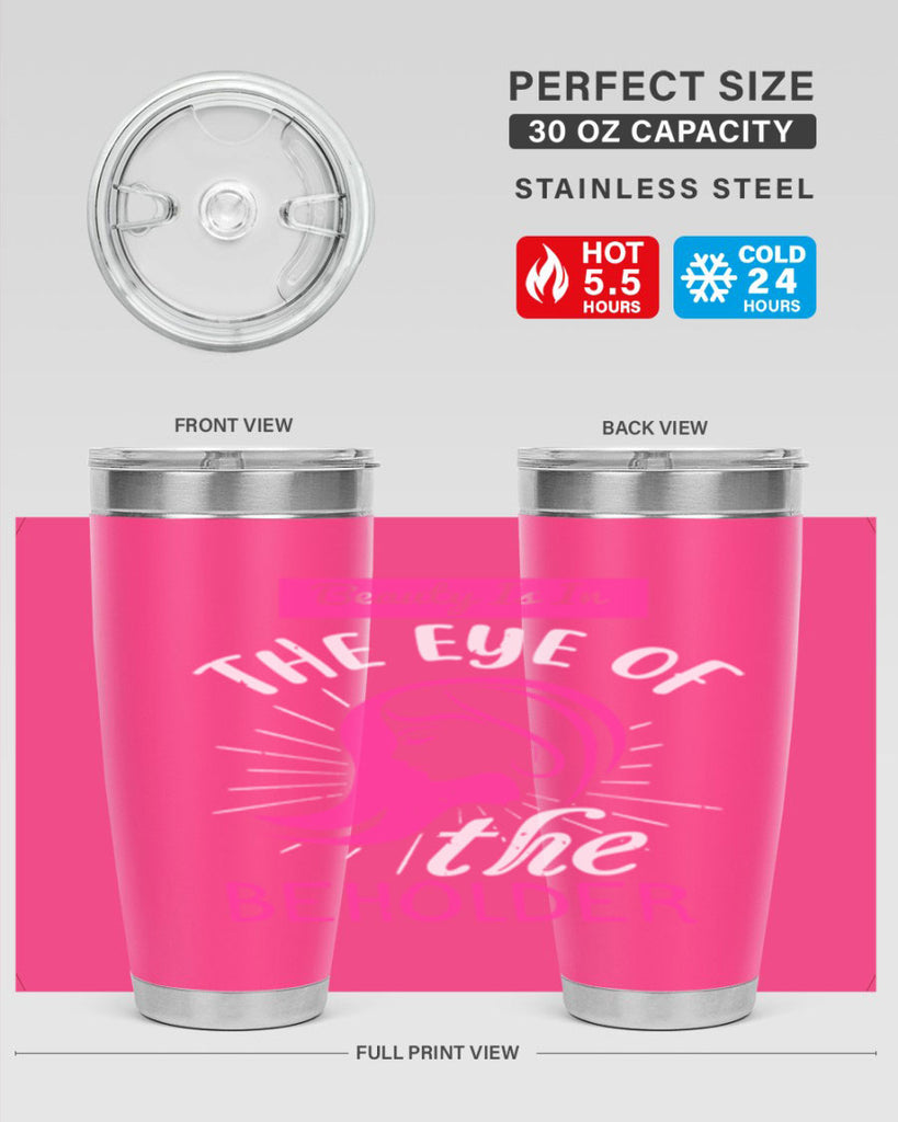 Beauty is in the eye of the beholder Style 169#- make up- Tumbler