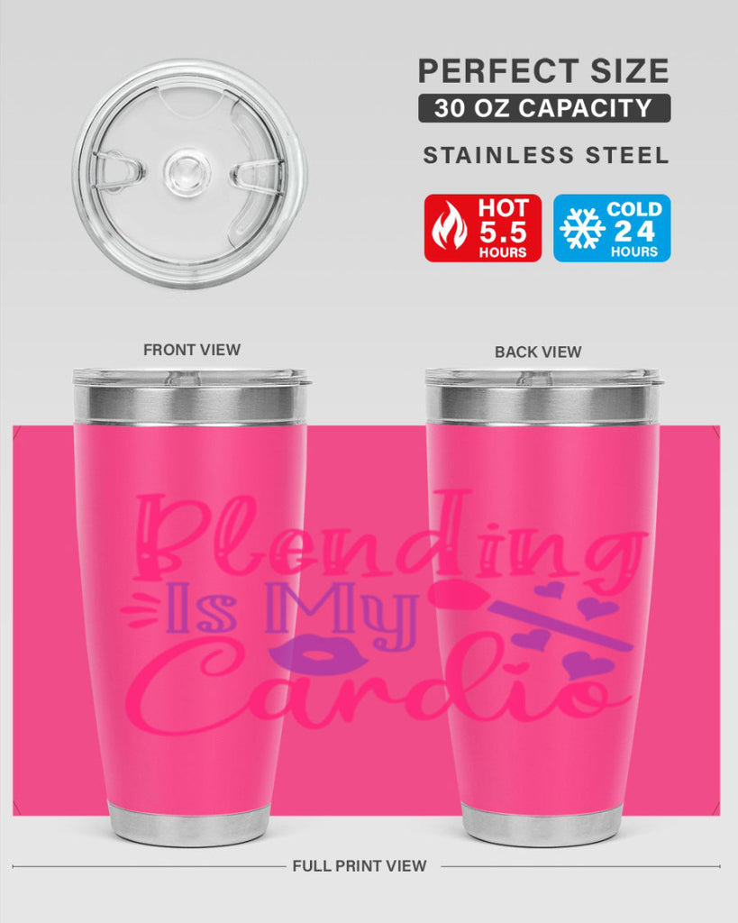 Blending Is My Cardio Style 247#- make up- Tumbler