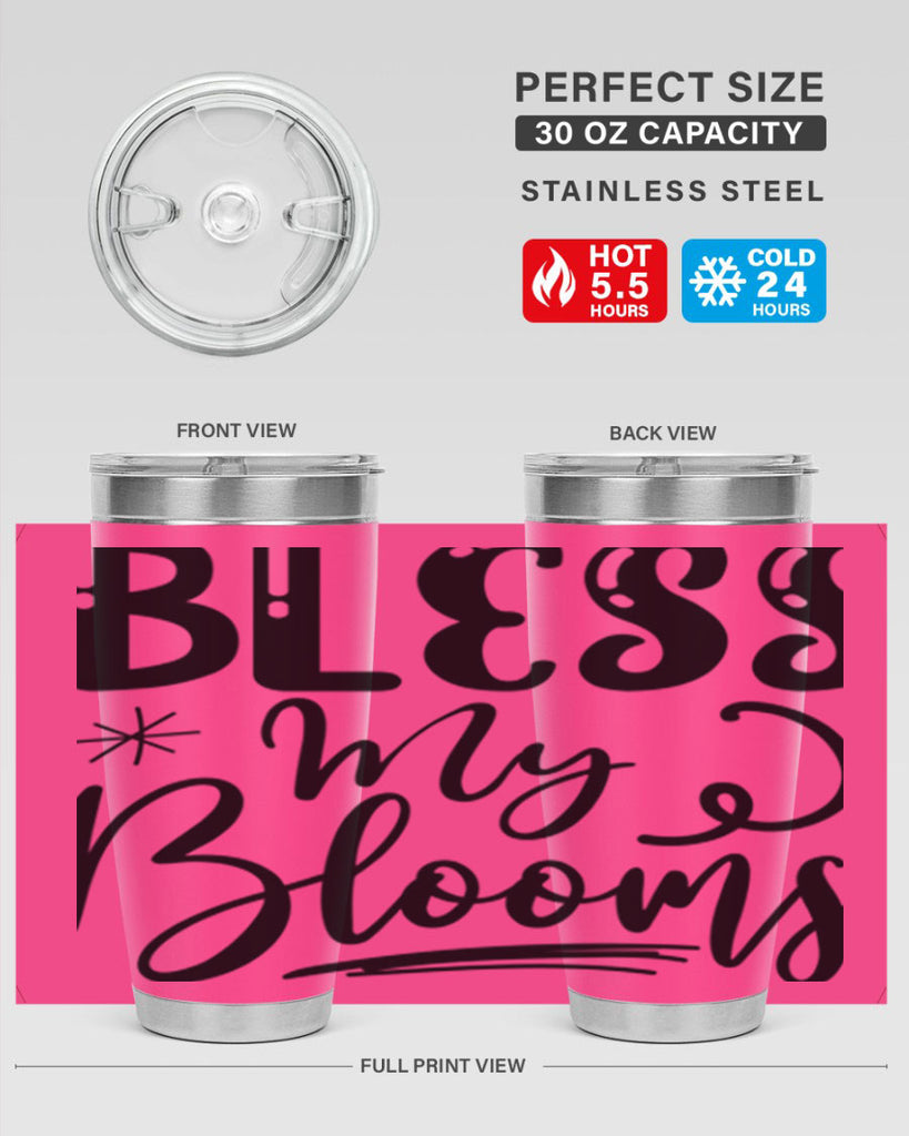 Bless My Blooms  63#- spring- Tumbler
