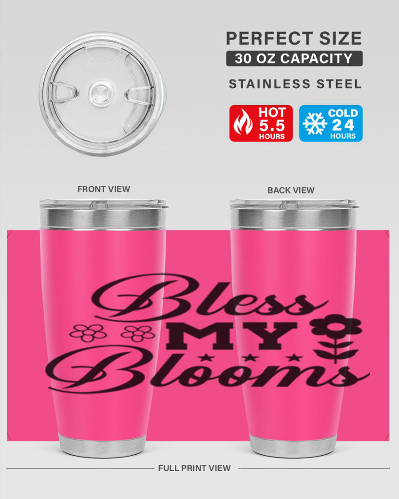 Bless my blooms  62#- spring- Tumbler