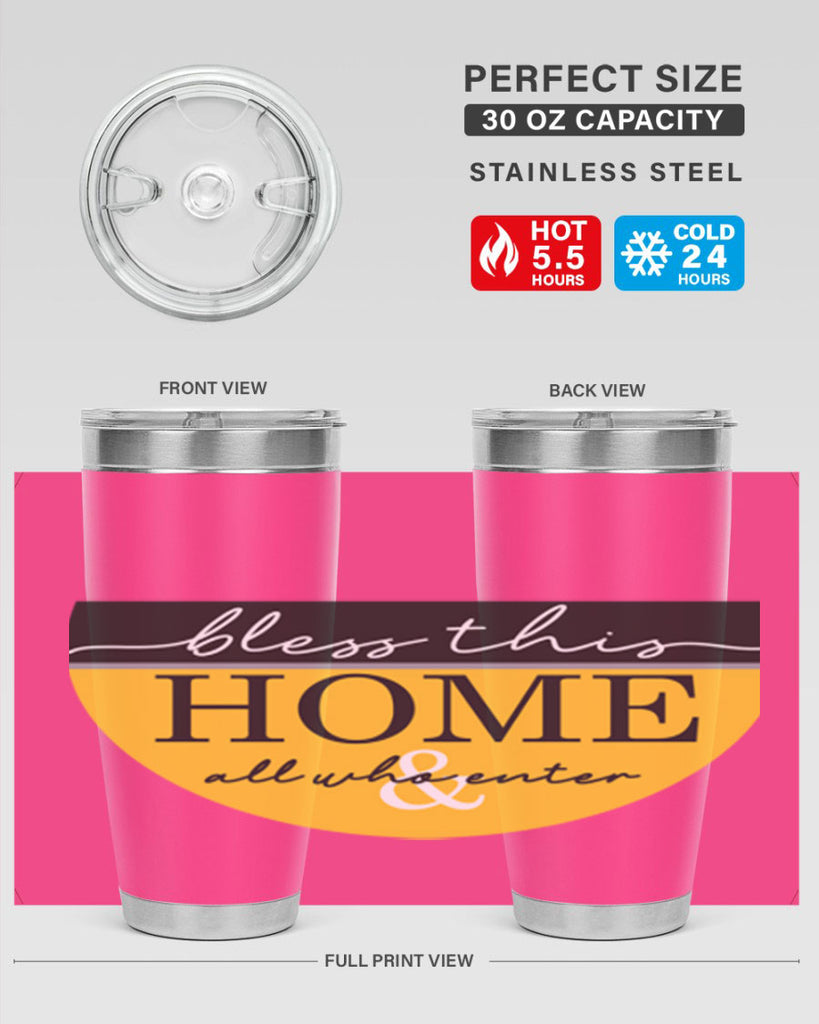 Bless this Home and all57#- spring- Tumbler