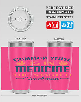 Common sense is in medicine the master workman Style 6#- diabetes- Tumbler