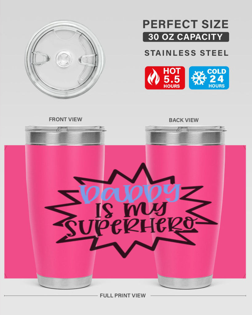 Daddy Is My Superhero Style 101#- baby- tumbler