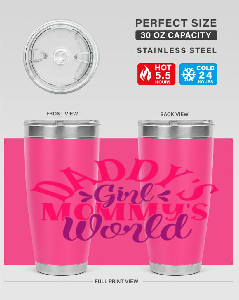 Daddys Girl Mommys World Style 268#- baby- tumbler