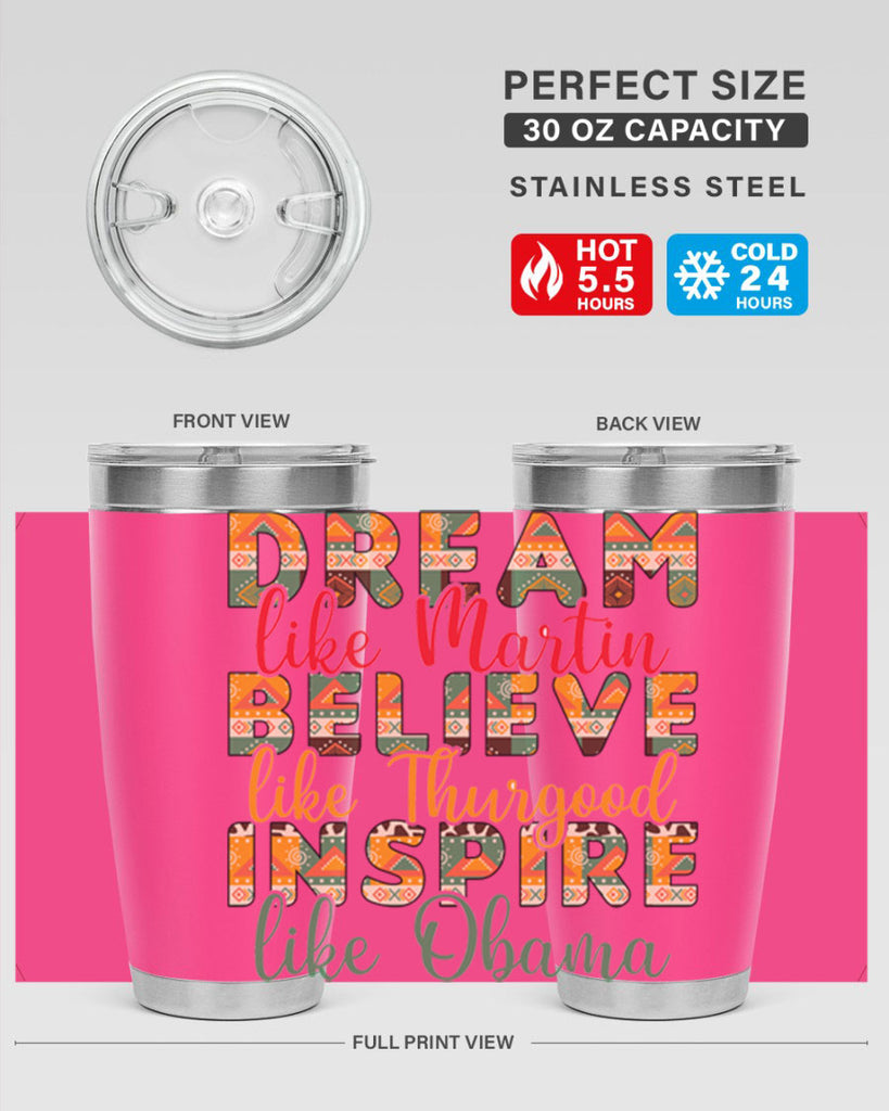 Dream Believe Inspire Junteenth Png 31#- Juneteenth- tumbler