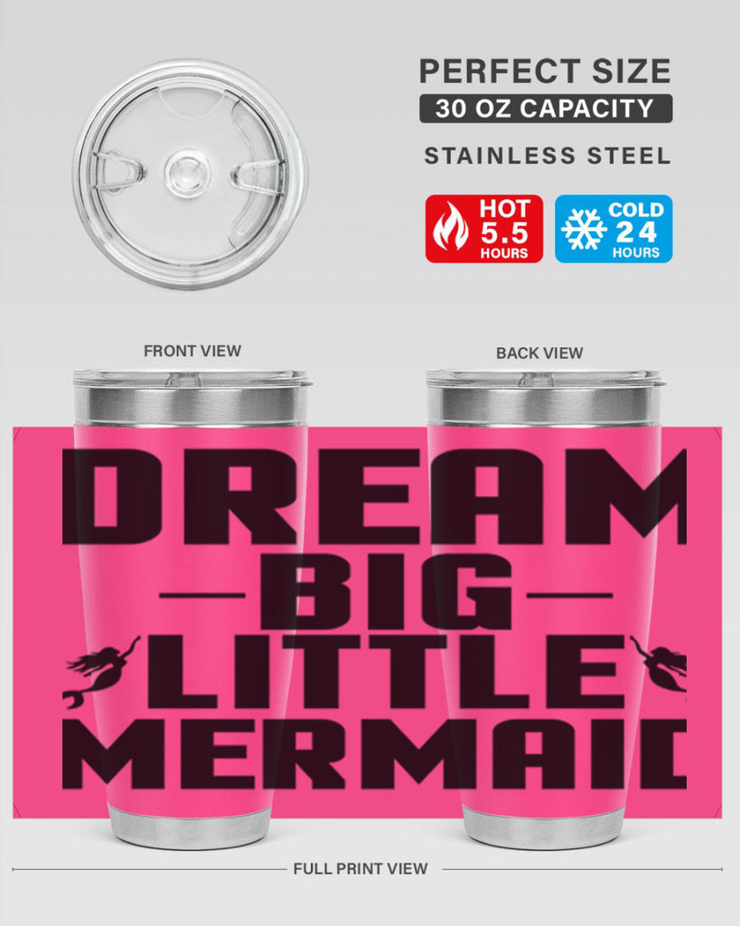 Dream big little mermaid 132#- mermaid- Tumbler