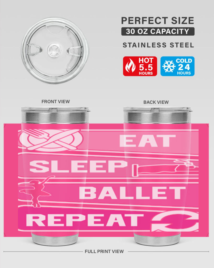Eat Sleep Ballet Repeat Ballerino Ballet 38#- ballet- Tumbler