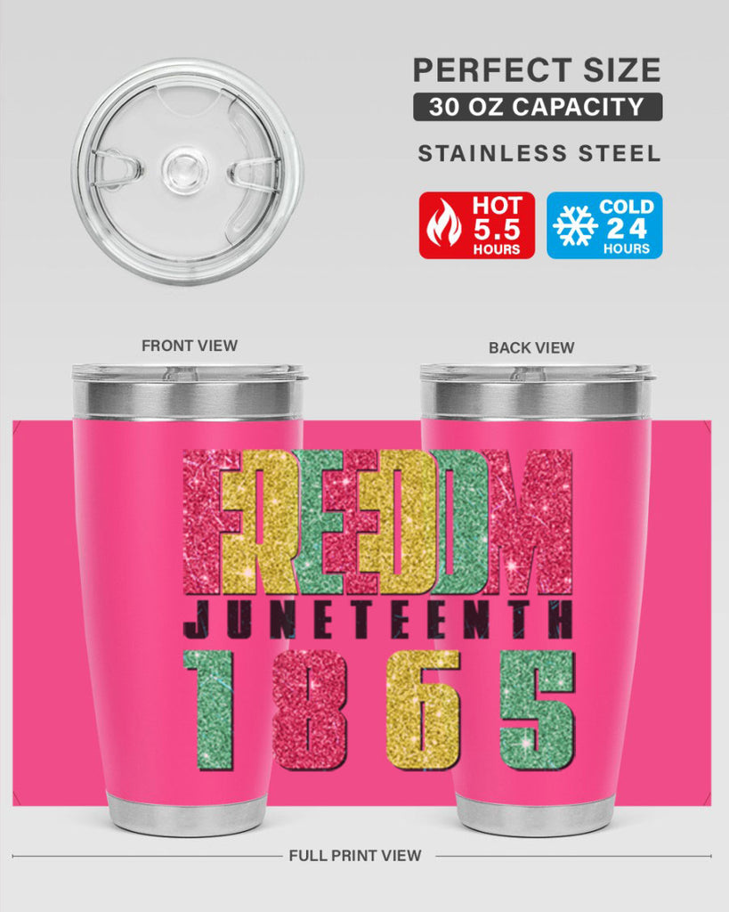 Freedom Juneteenth Since 1865 Design 16#- Juneteenth- tumbler