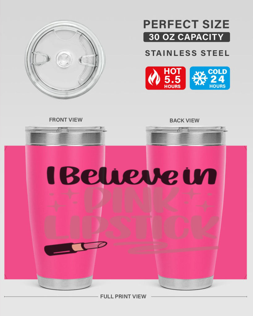 I Believe In Pink Lipstick Style 85#- make up- Tumbler