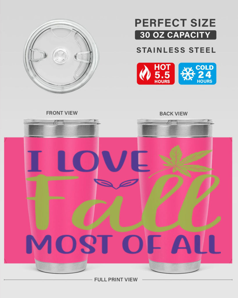 I Love Fall Most of All 329#- fall- Tumbler