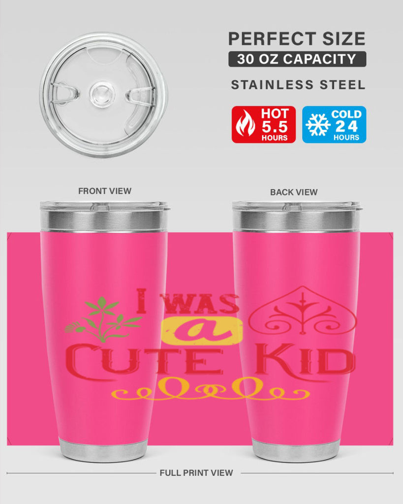 I was a cute kid Style 32#- baby- Tumbler