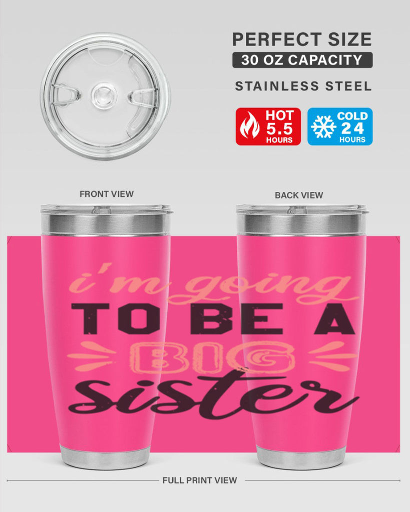 Im going to be a big sister Style 34#- baby shower- tumbler