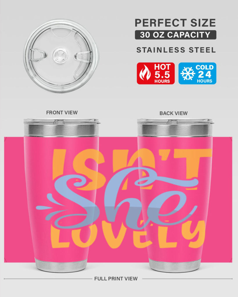 Isnt She Lovely Style 237#- baby- tumbler