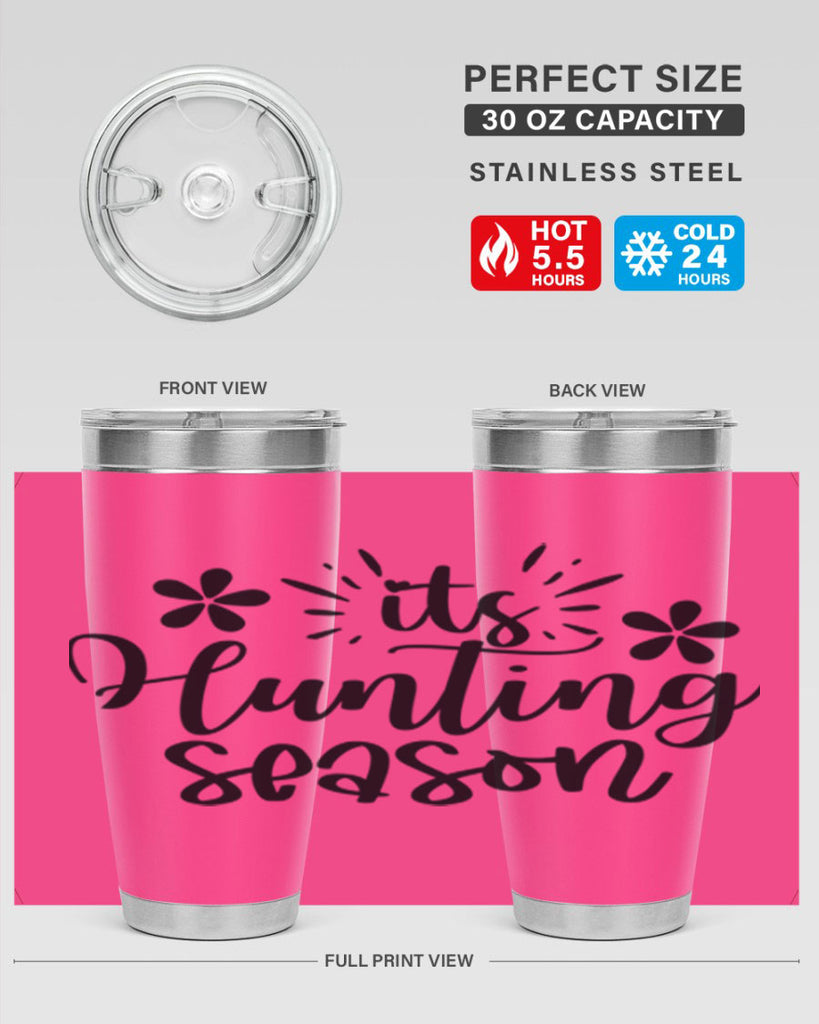 Its hunting season  283#- spring- Tumbler