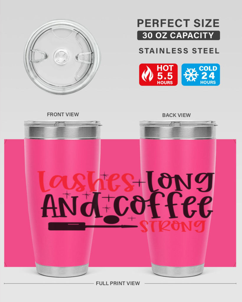 Lashes Long And Coffee Strong Style 232#- make up- Tumbler