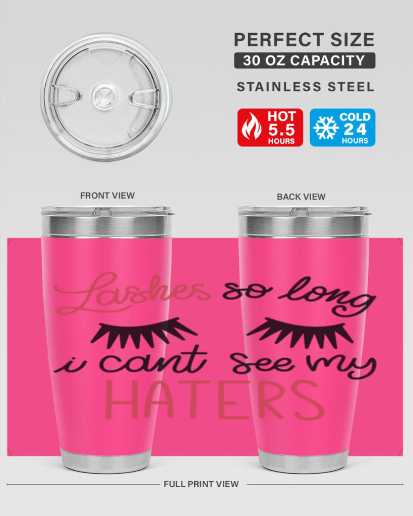 Lashes so Long I Cant See my Haters Style 64#- make up- Tumbler