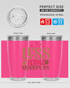 Less People More Pups Style 18#- cat- Tumbler