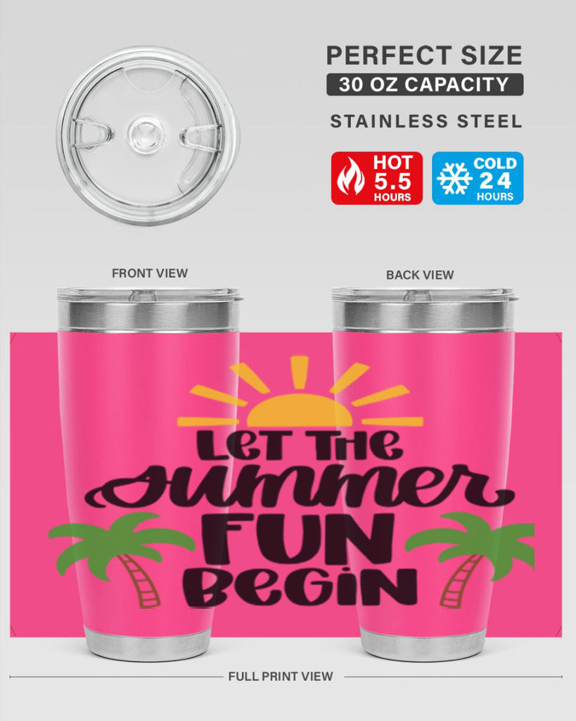 Let The Summer Fun Begin Style 35#- summer- Tumbler