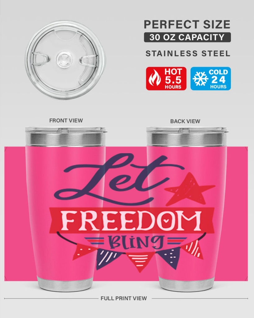 Let freedom bling Style 78#- Fourt Of July- Tumbler