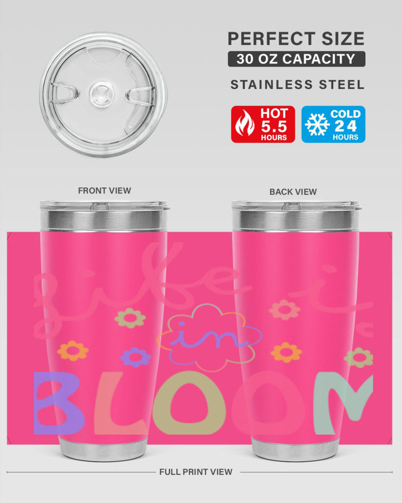 Life is in bloom299#- spring- Tumbler