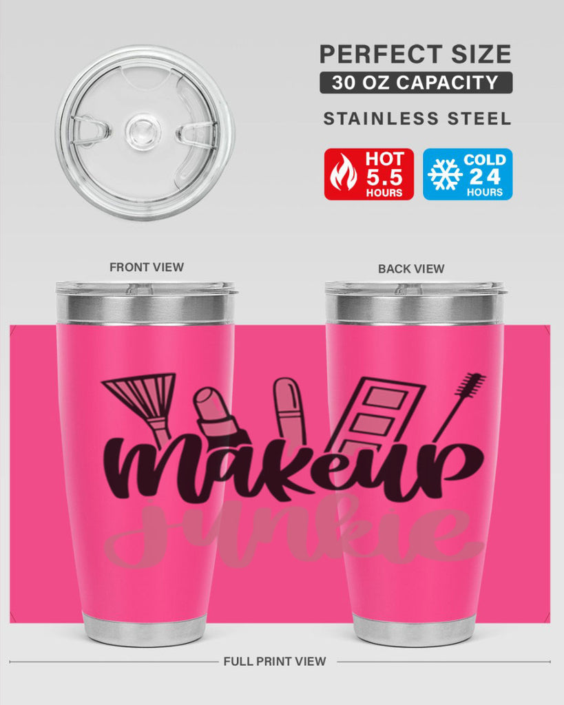 Makeup Junkie Style 43#- make up- Tumbler