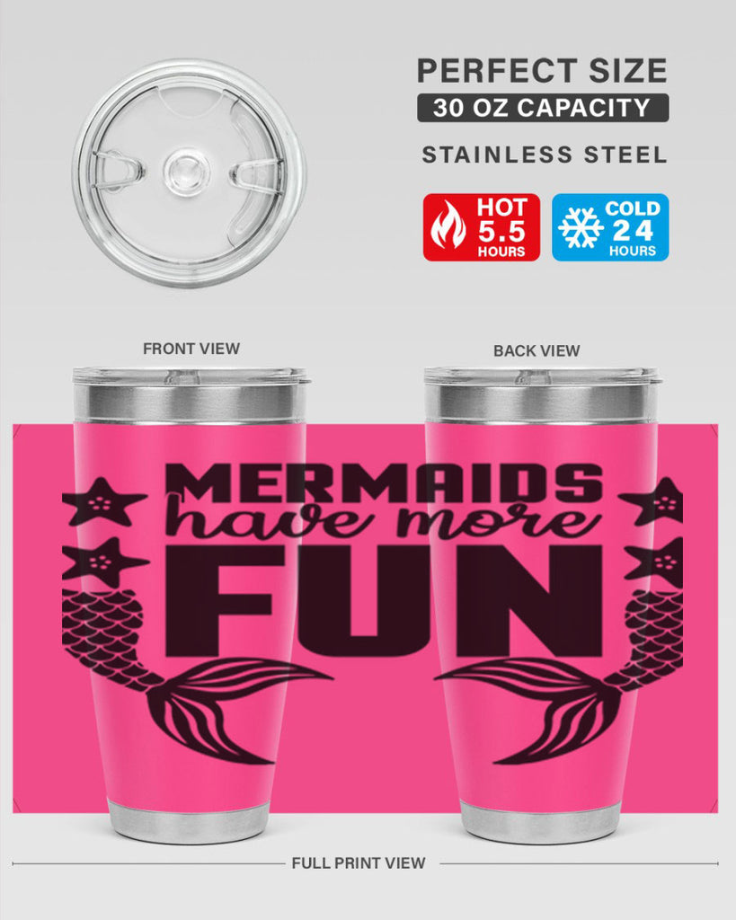 Mermaids have more fun 492#- mermaid- Tumbler