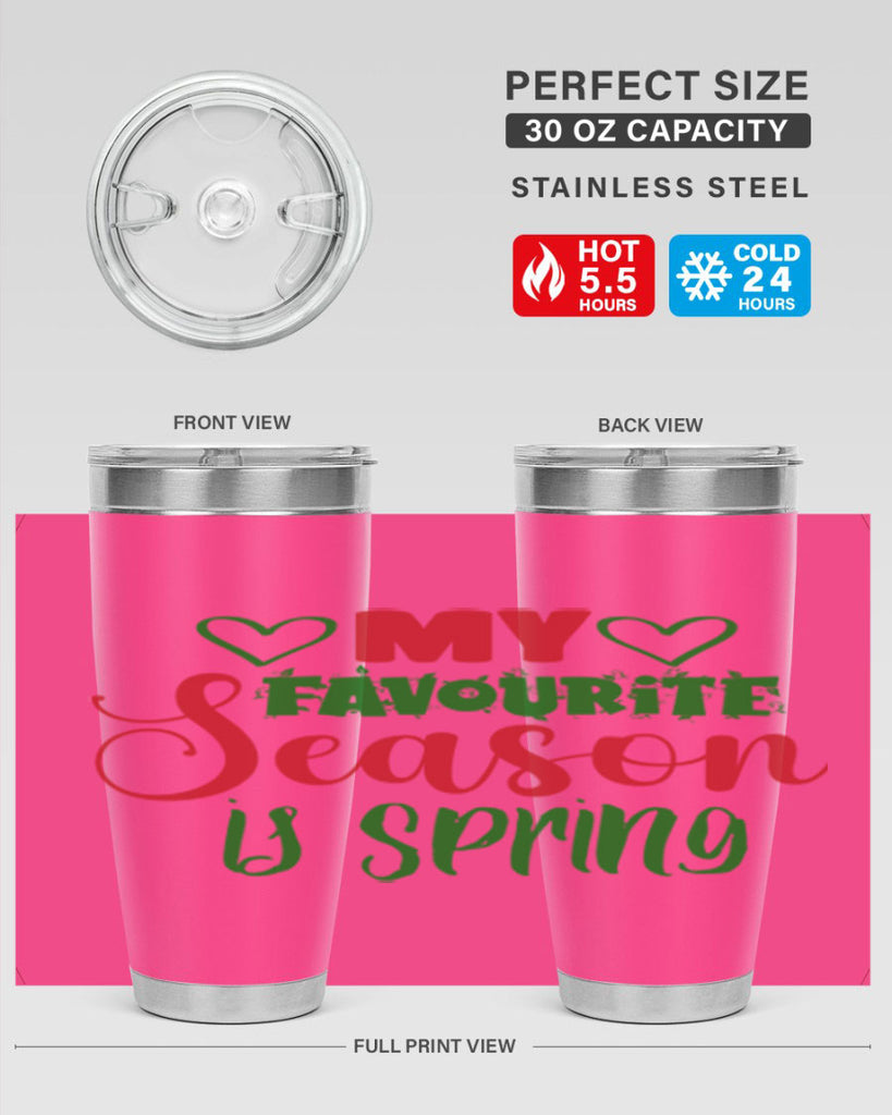 My Favourite Season is Spring 351#- spring- Tumbler