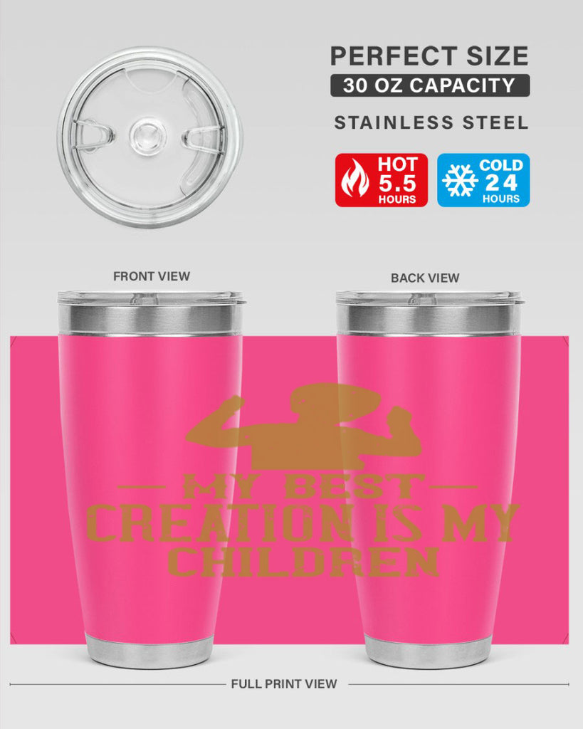 My best creation is my children Style 26#- baby- Tumbler