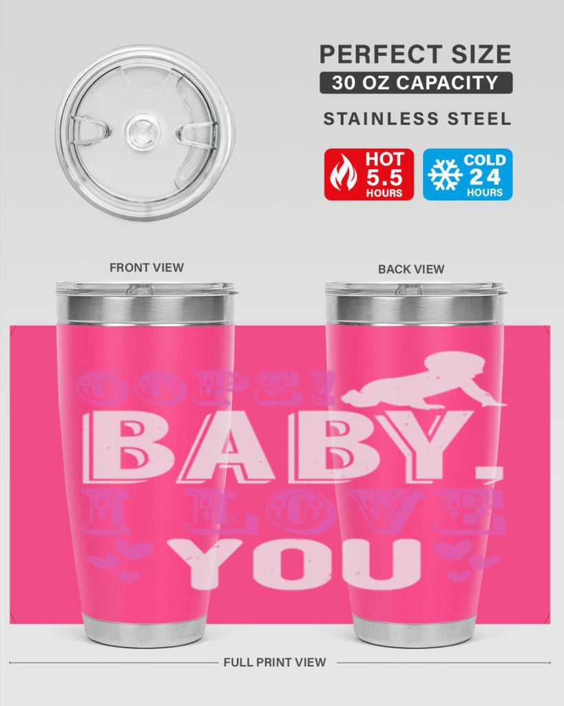 Oops Baby I love You Style 183#- baby- tumbler