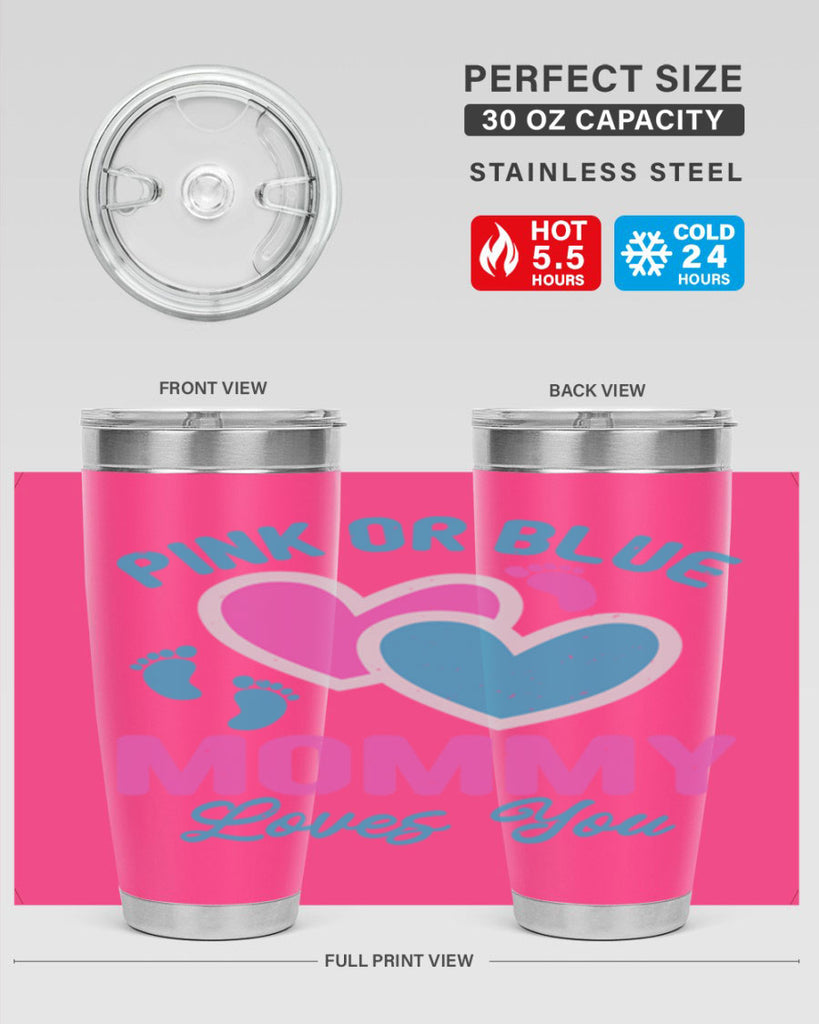 Pink or blue mommy loves you Style 180#- baby- tumbler