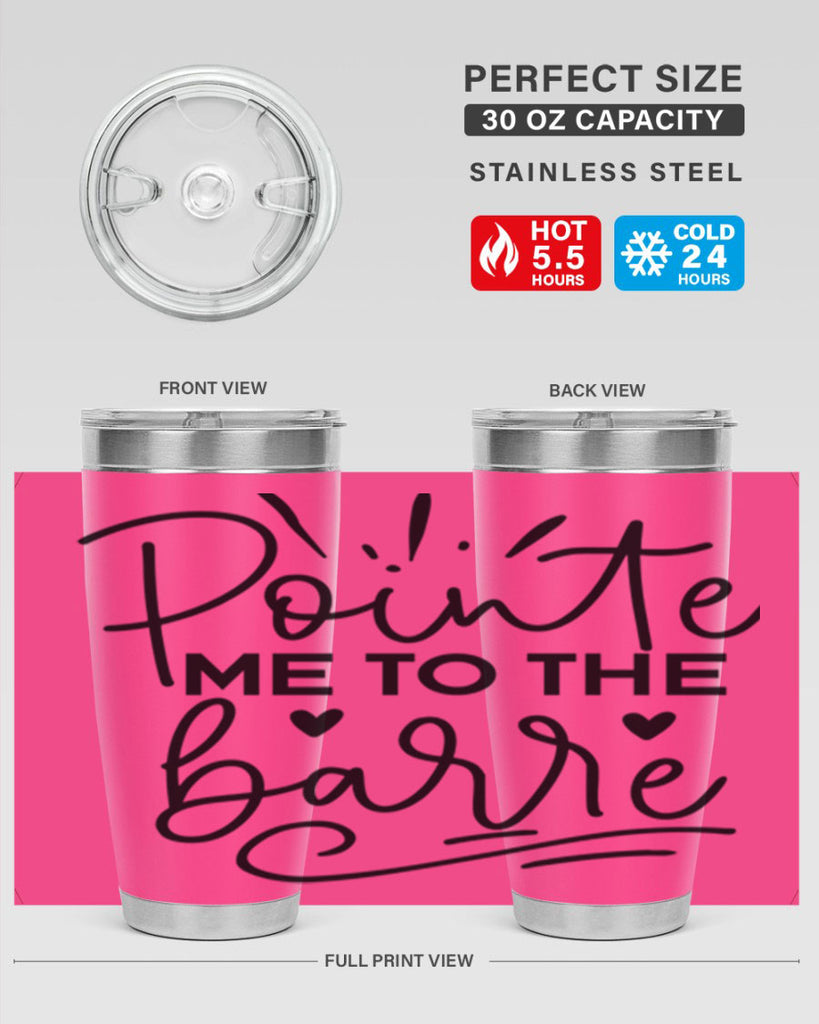 Pointe Me to the Barre 70#- ballet- Tumbler