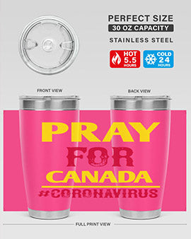 Pray For Canada Style 7#- corona virus- Tumbler