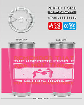 Remember that the happiest people are not those getting more but those giving more Style 34#- volunteer- Tumbler