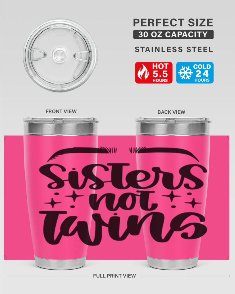 Sister Not Twins Style 23#- make up- Tumbler