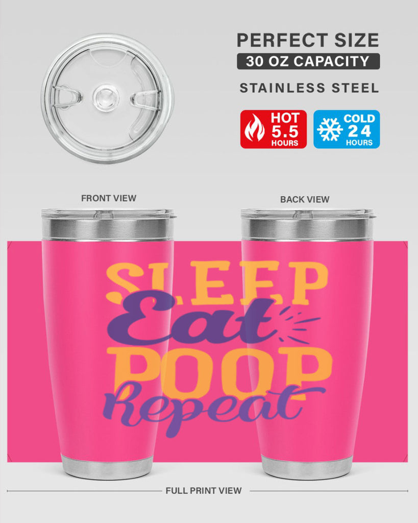Sleep Eat Poop Repeat Style 201#- baby- tumbler