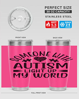 Some one with Style 50#- autism- Tumbler